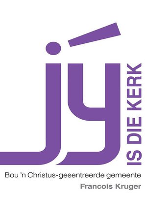 cover image of Jý is die kerk